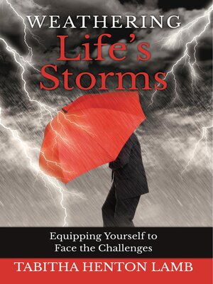 cover image of Weathering Life's Storms